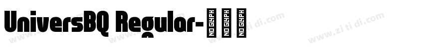 UniversBQ Regular字体转换